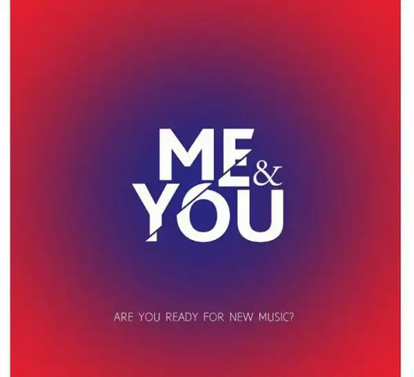 Praiz - Me & You Ft. Sarkodie